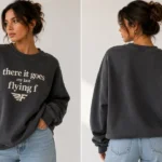 there it goes my last flying f sweatshirt